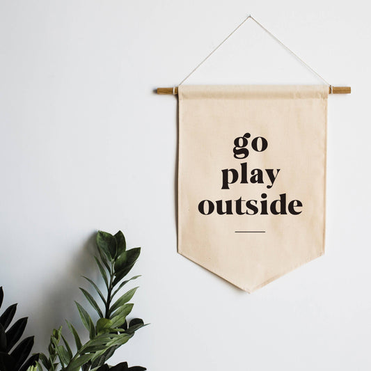 Canvas Wall Banner – “Go Play Outside”