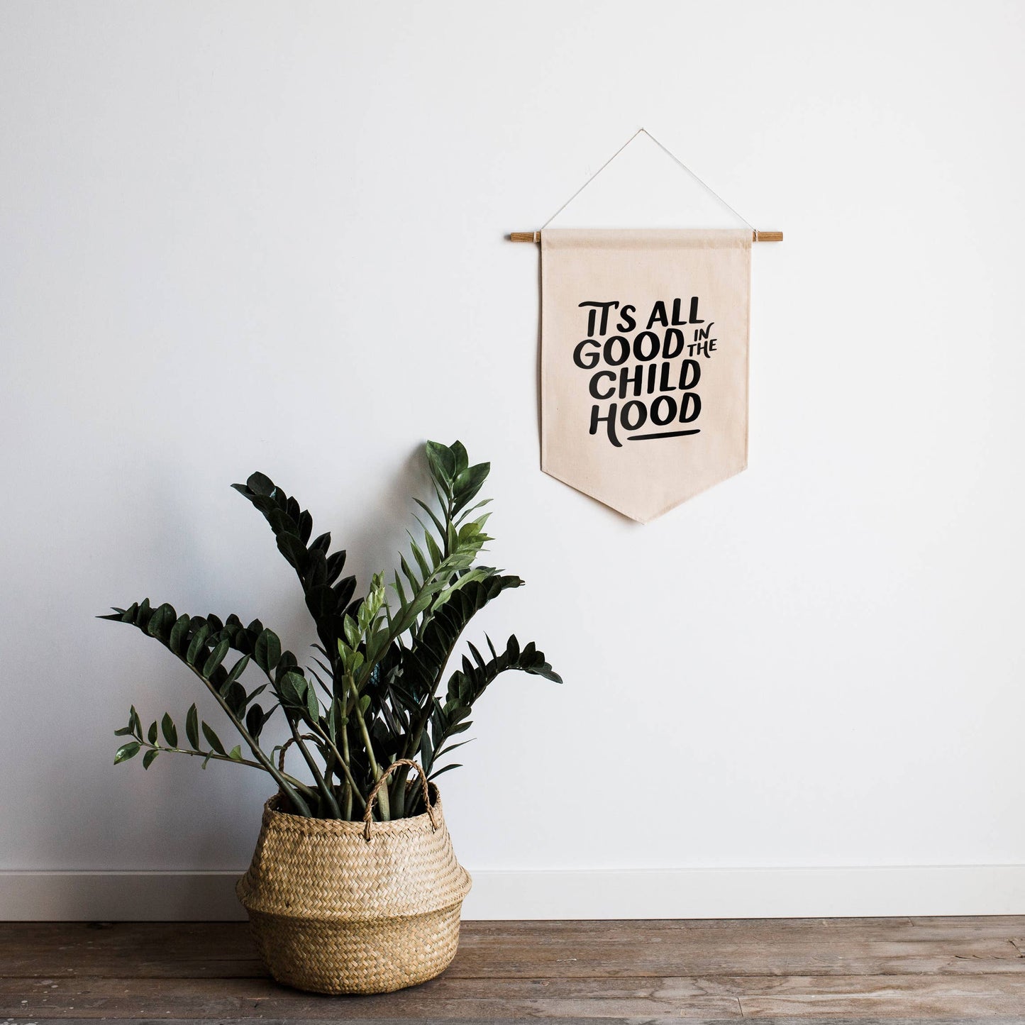 Canvas Wall Banner – “It’s All Good in the Childhood”