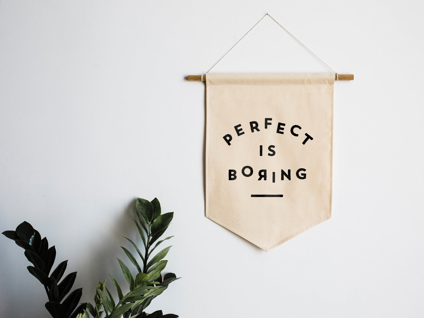 Perfect is Boring Canvas Banner